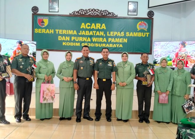 Dandim 0830/Surabaya Pimpin Sertijab, Lepas Sambut, dan Purna Wira Perwira: Wujud Penghormatan bagi Prajurit Terbaik